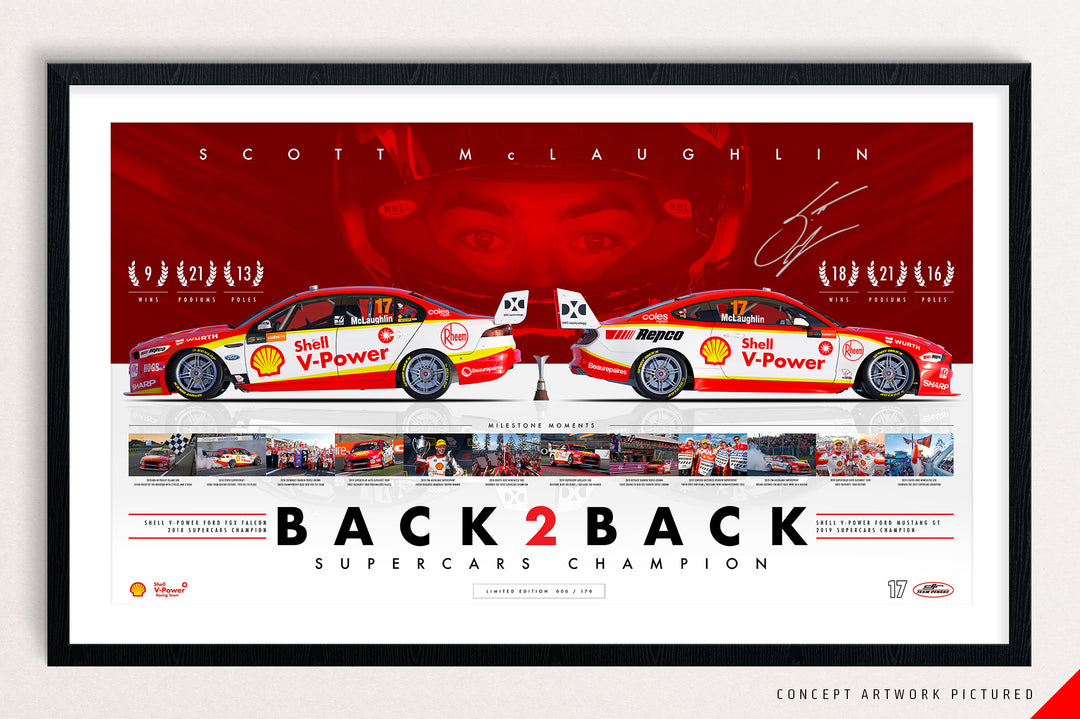 Pre-Order Alert: Shell V-Power Racing Team Scott McLaughlin ‘Back 2 Back Supercars Champion’ Framed and Signed Limited Edition Print