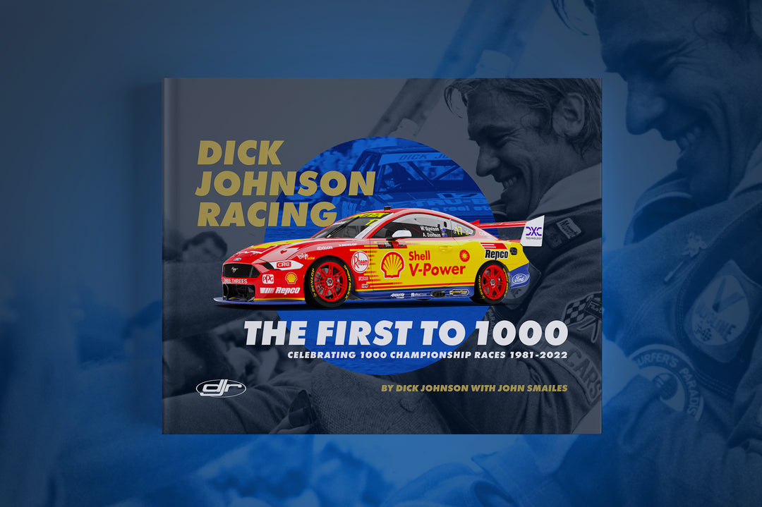 Now Available To Pre-Order: Dick Johnson Racing The First To 1000 - Signed Limited Edition Hardcover Book